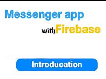Android App Messenger  || تطبيق الماسنجر مع الفايربيس