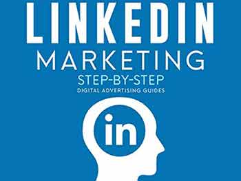 مبادئ التسويق والإعلان على لينكيدإن LinkedIn Marketing 2019